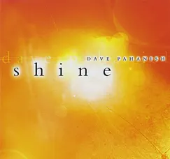 Shine by Dave Pahanish album reviews, ratings, credits