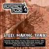 Steel Making Trax album lyrics, reviews, download