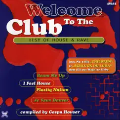 Welcome to the Club - Best of House & Rave by Caspa Houser album reviews, ratings, credits