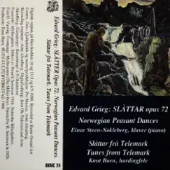 Edvard Grieg - Edvard Grieg: Slåttar Opus 72. Slåttar frå Telemark. by Einar Steen-Nøkleberg & Knut Buen album reviews, ratings, credits