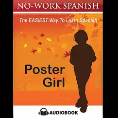 Poster Girl, No-Work Spanish Audiobook Title 2 by Michelle Thorson album reviews, ratings, credits