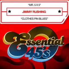 Mr. 5 X 5 [Digital 45] by Jimmy Rushing album reviews, ratings, credits