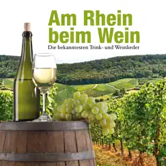 Am Rhein beim Wein (Potpourri: Trinkst du mal Wein vom Rhein / Schau nicht auf die Uhr / Das sind die gefährlichen Jahre / Immer wieder neue Lieder / Kornblumenblau) Song Lyrics