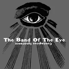Contagious Ignorance by The Band Of The Eye album reviews, ratings, credits