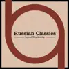 Russian Classics Beyond Tchaikovsky album lyrics, reviews, download