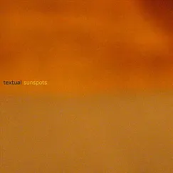 Sunspots by Textual album reviews, ratings, credits
