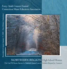 CMEA Connecticut Music Educator’s H.S. Honors Festival Northern Region 2009 by Northern Region Festival Jazz, Northern Region Festival Chorus, Northern Region Festival Orchestra, Northern Region Festival Band, Dr. Carl W. Knox, Steven A. Mitchell, Jason Love & Andrew Boysen Jr. album reviews, ratings, credits