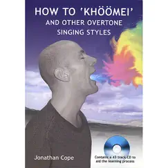 How to Khoomei by Jonathan Cope album reviews, ratings, credits
