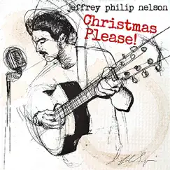 Christmas Please! by Jeffrey Philip Nelson album reviews, ratings, credits