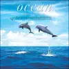 Ocean~オーシャン album lyrics, reviews, download
