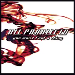 You Won't Feel a Thing by All Parallels album reviews, ratings, credits