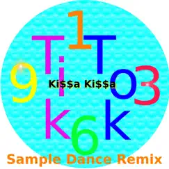 TiK ToK (Sample Dance Remix) Song Lyrics