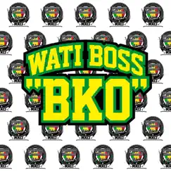 BKO - Single by Wati-Boss album reviews, ratings, credits