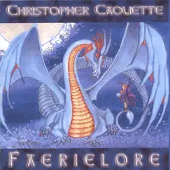 Faerielore by Christopher Caouette album reviews, ratings, credits