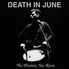 The Phoenix Has Risen by Death In June album reviews, ratings, credits