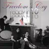Freedom's Cry - Single album lyrics, reviews, download