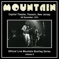 Official Live Mountain Bootleg Series, Vol. 6: Capitol Theater, Passaic, NJ - 28 December 1974 by Mountain album reviews, ratings, credits
