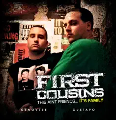 This Aint Friends ... It’s Family by First Cousins (Genovese & Gustapo) album reviews, ratings, credits