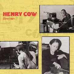 Vol. 8: Bremen by Henry Cow album reviews, ratings, credits