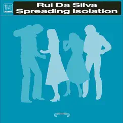 Spreading Isolation / Regressors - EP by Rui Da Silva album reviews, ratings, credits