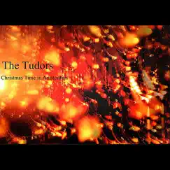 Christmas Time in Amsterdam - Single by The Tudors album reviews, ratings, credits