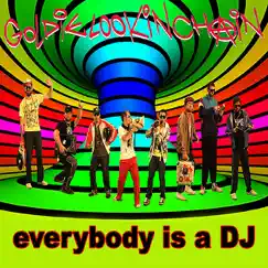 Everybody Is a DJ - Band Remixes by Goldie Lookin Chain album reviews, ratings, credits