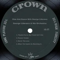 Dine and Dance With George Liberace by George Liberace and His Orchestra album reviews, ratings, credits
