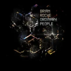 Ordinary People - Single by Brian Roche album reviews, ratings, credits