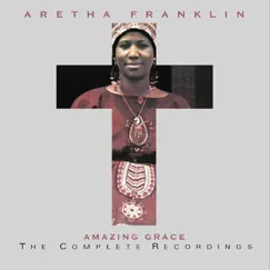 Amazing Grace: The Complete Recordings (Live) by Aretha Franklin album reviews, ratings, credits