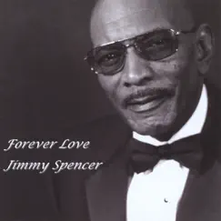 Forever Love by Jimmy Spencer album reviews, ratings, credits