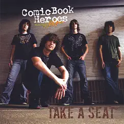 Take a Seat by Comic Book Heroes album reviews, ratings, credits