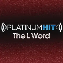 Platinum Hit: The L Word - Single by Platinum Hit Cast album reviews, ratings, credits