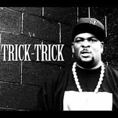 Hustla - Single by Trick Trick album reviews, ratings, credits