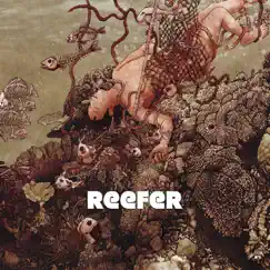 Reefer by Reefer album reviews, ratings, credits