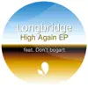 High Again (feat.Don't Bogart) - EP album lyrics, reviews, download