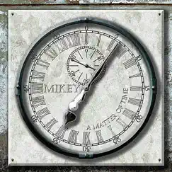 A Matter of Time by Mikey album reviews, ratings, credits