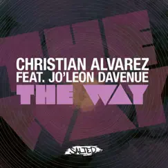 The Way (feat. Jo'Leon Davenue) [Dave Mayer Dub] [Dave Mayer Dub] Song Lyrics