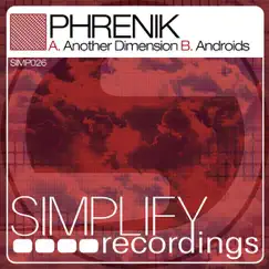 Another Dimension / The Androids - Single by Phrenik album reviews, ratings, credits