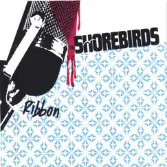 Ribbon by The Shorebirds album reviews, ratings, credits