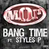 Bang Time (feat. Style P) - Single album lyrics, reviews, download
