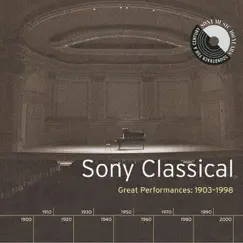 Sony Classical - Great Performances, 1903-1998 by Various Artists album reviews, ratings, credits