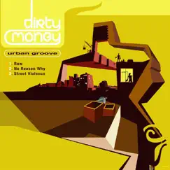 Urban Groove - EP by Dirty Money album reviews, ratings, credits