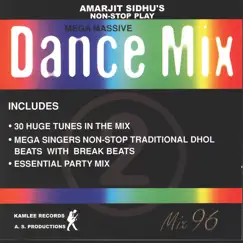 Non-Stop Play Mega Massive Dance Mix 2 by Amarjit Sidhu album reviews, ratings, credits