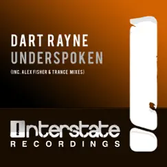 Underspoken - Single by Dart Rayne album reviews, ratings, credits