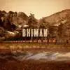 Bhiman album lyrics, reviews, download