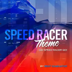 Speed Racer Theme (Go Speed Racer Go) Song Lyrics