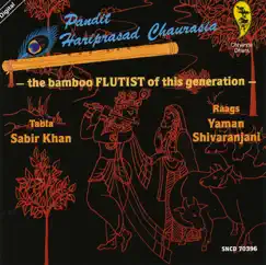 The Bamboo Flutist of This Generation by Pandit Hariprasad Chaurasia album reviews, ratings, credits