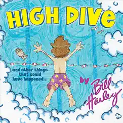 High Dive by Bill Harley album reviews, ratings, credits