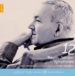Haydn: 12 London Symphonies by Marc Minkowski & Les Musiciens du Louvre album reviews, ratings, credits