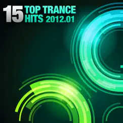 15 Top Trance Hits 2012.01 by Various Artists album reviews, ratings, credits